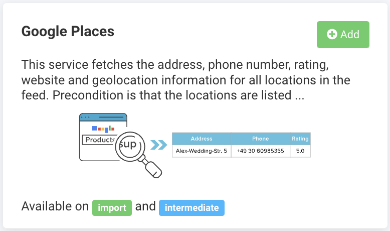 Google Places data service lets you enrich your product feed with additional information about relevant businesses
