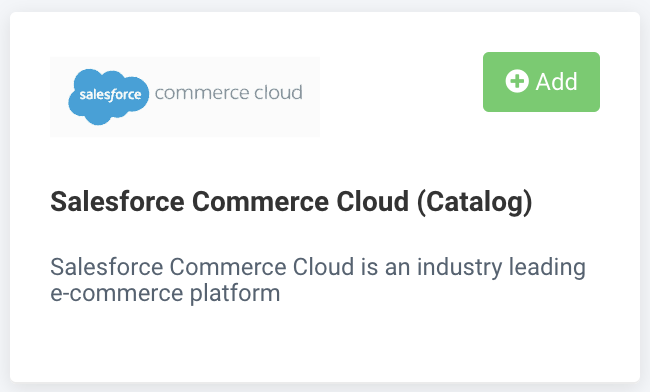 Add Salesforce Commerce Cloud (Catalog) data source to import product data from Salesforce
