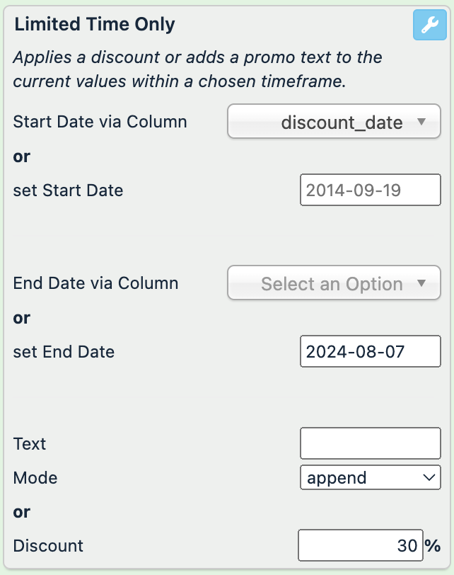 Start Date via Column: discount_date, set End Date: 2024-08-07, Discount: 30