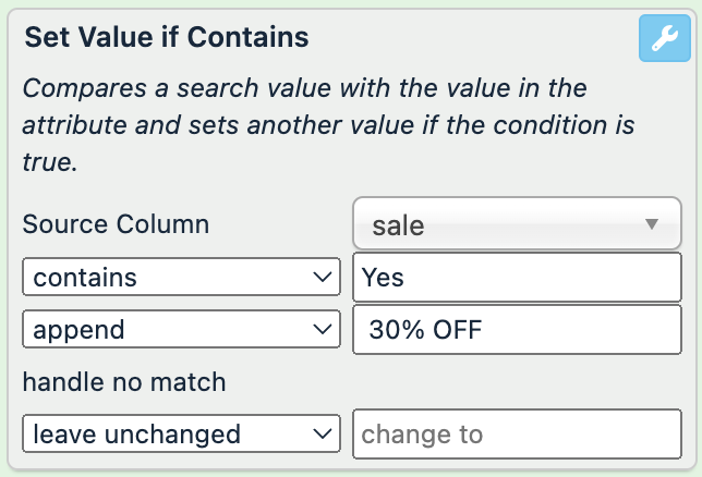 Source Column: sale; contains: "Yes"; append: " 30% OFF"