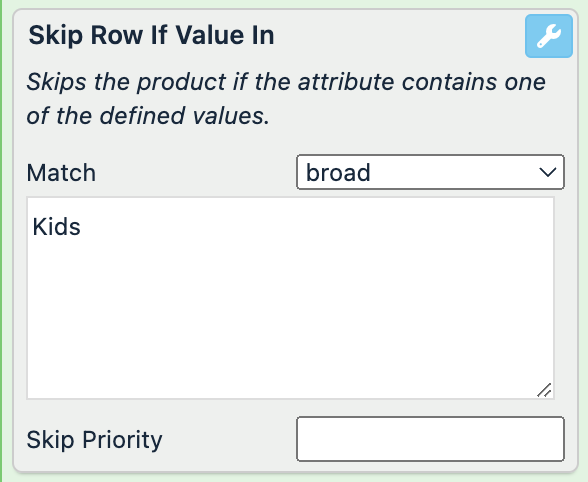 Broad match in Skip Row If Value In