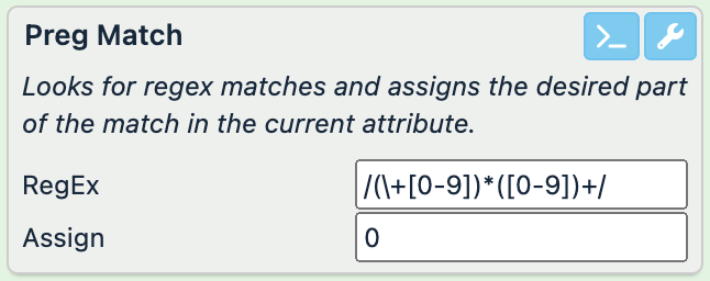 RegEx: /(\+[0-9])*([0-9])+/; Assign: 0