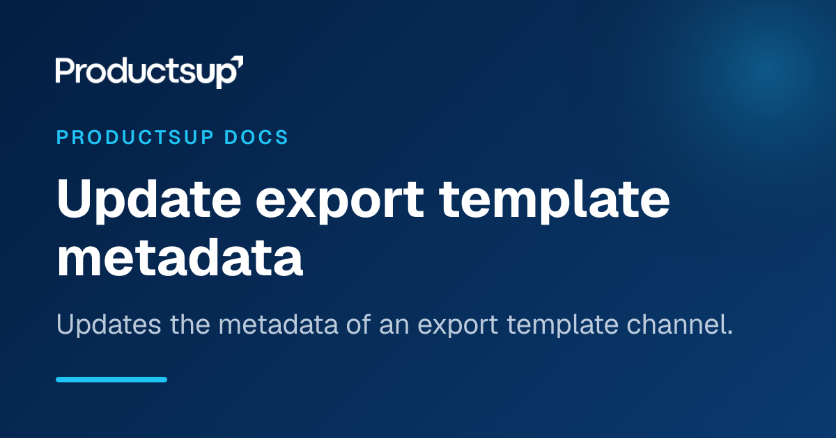 Metadata Export Update export template metadata