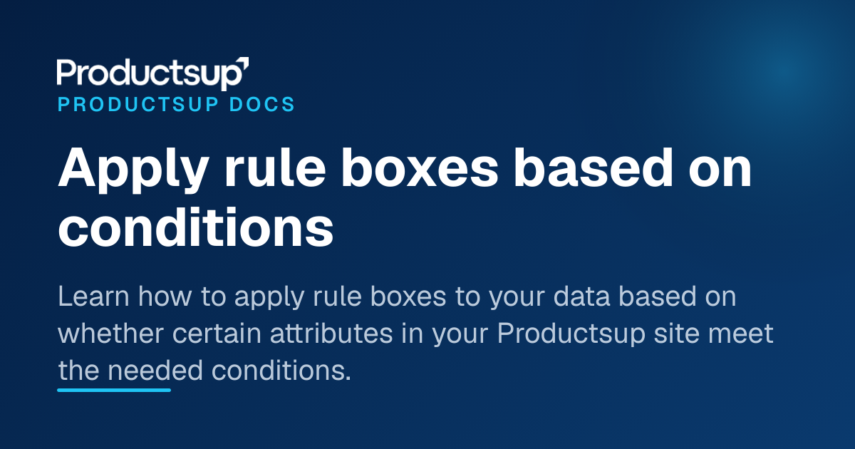Apply rule boxes based on conditions