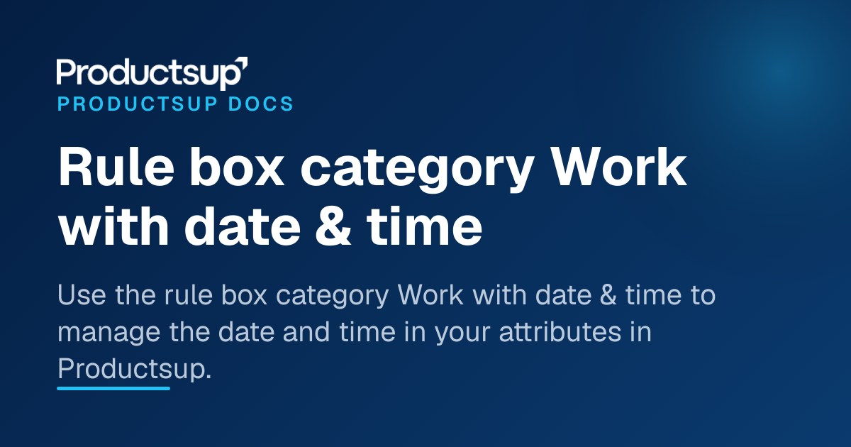 Rule box category Work with date & time