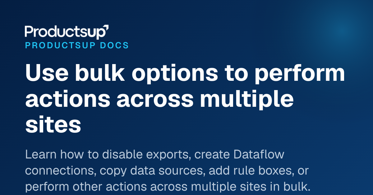 Use bulk options to perform actions across multiple sites
