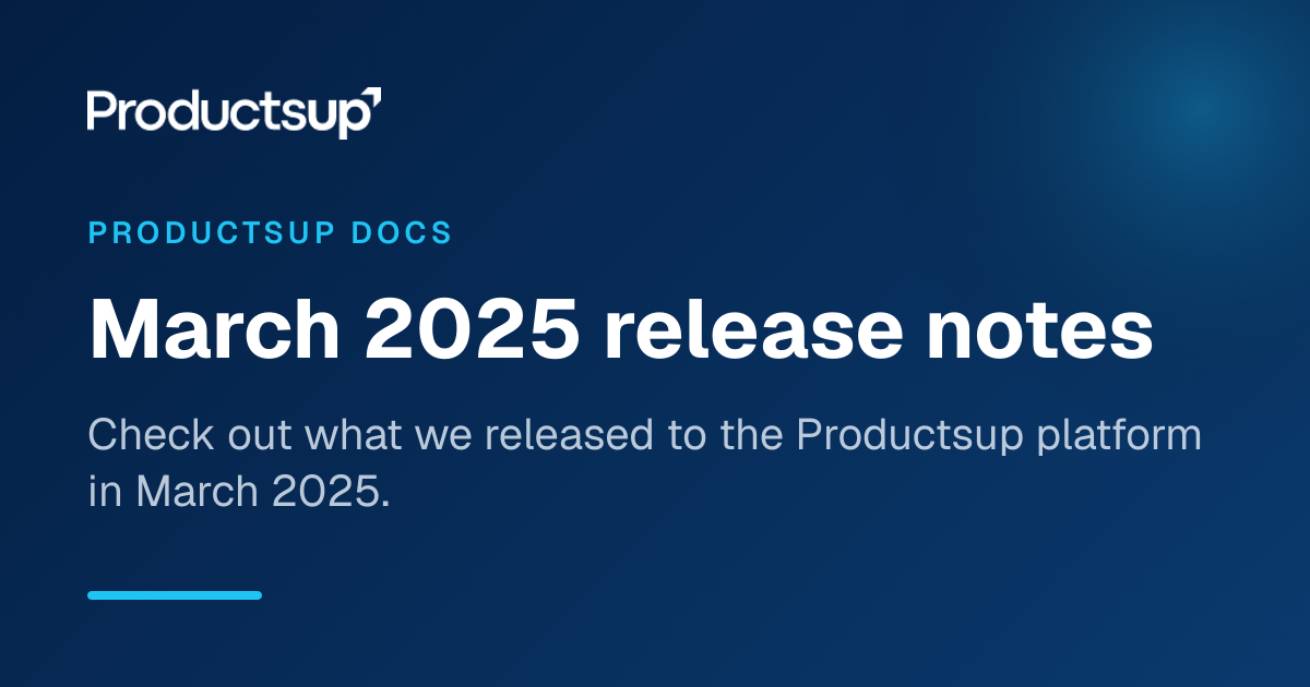 March 2025 release notes