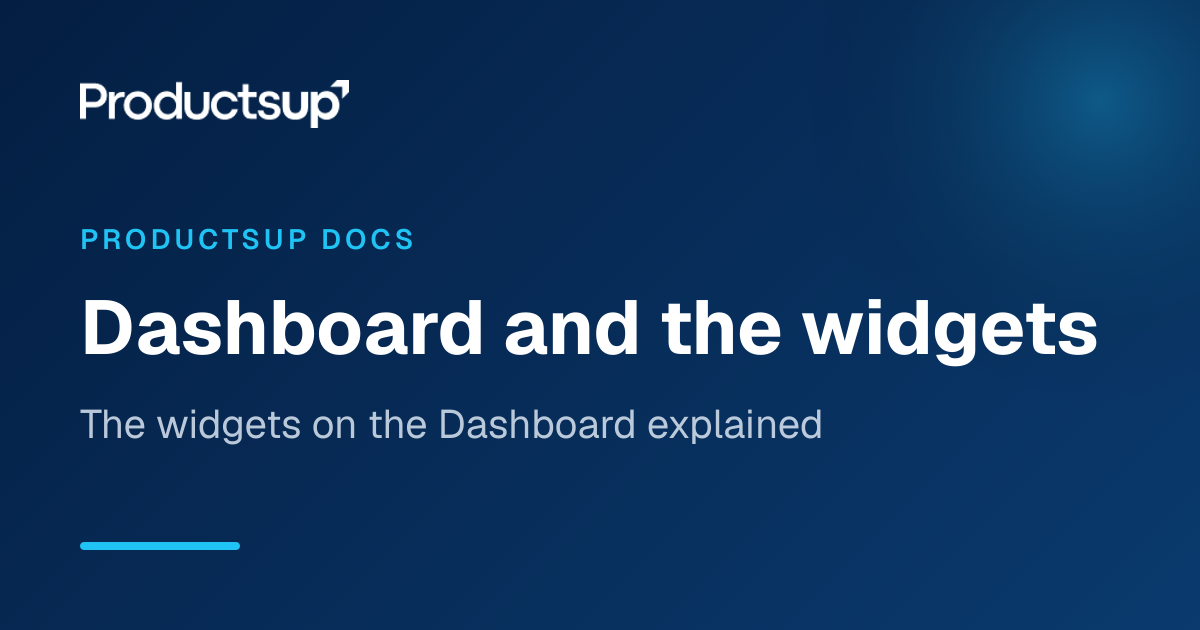 Dashboard and the widgets