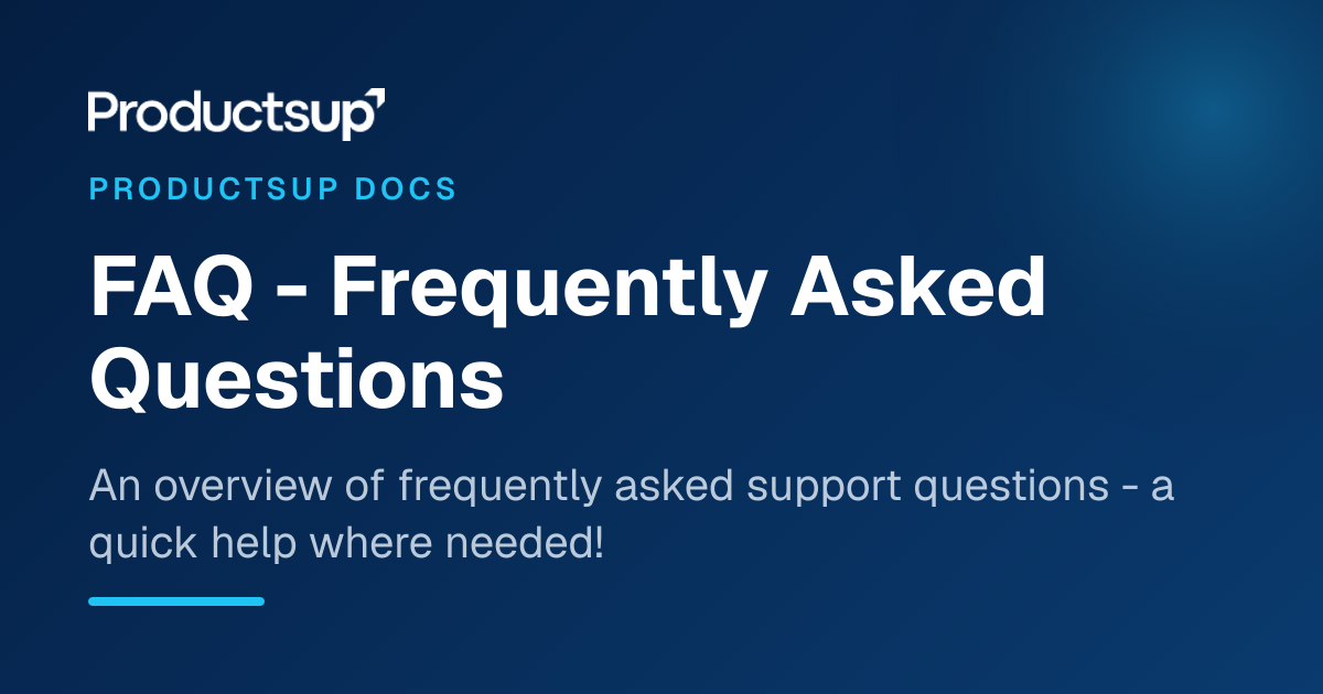 FAQ - Frequently Asked Questions